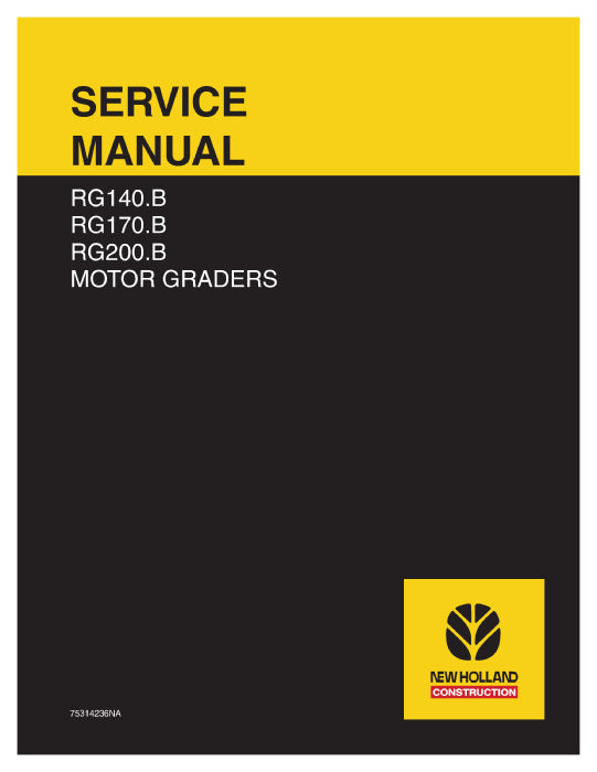 New Holland RG200.B Motor Grader Service Manual 75314236