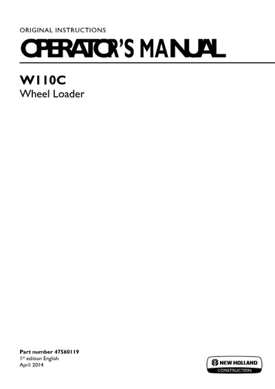 New Holland W110C Tier 4 Wheel Loader Operator Manual 47560119