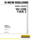 New Holland W130B Tier 3 Wheel Loader Parts Manual 87481028EN-US