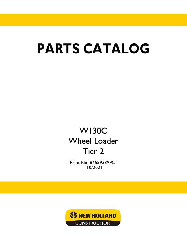 New Holland W130C Tier 2 Wheel Loader Parts Manual 84559339