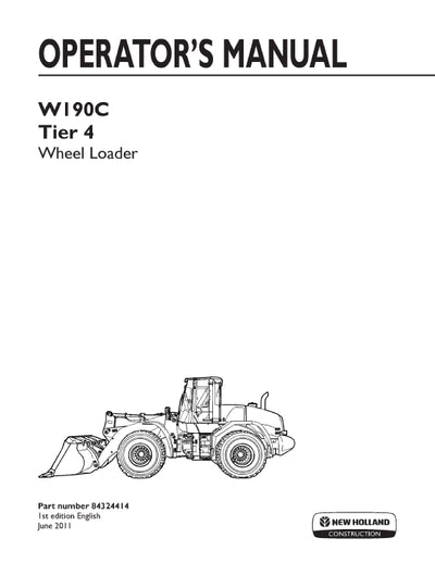 New Holland W190C Tier 4 Wheel Loader Operator Manual 84324414