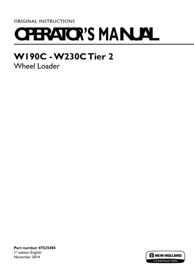 New Holland W190C, W230C Tier 2 Wheel Loader Operator Manual 47535485
