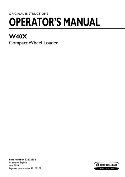 New Holland W40X Compact Wheel Loader Operator Manual 92272352