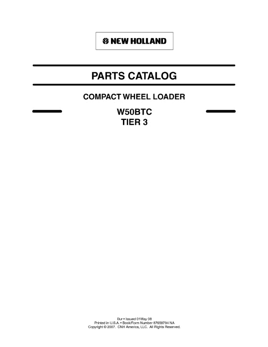 New Holland W50BTC Tier 3 Compact Wheel Loader Parts Manual 87659794NA