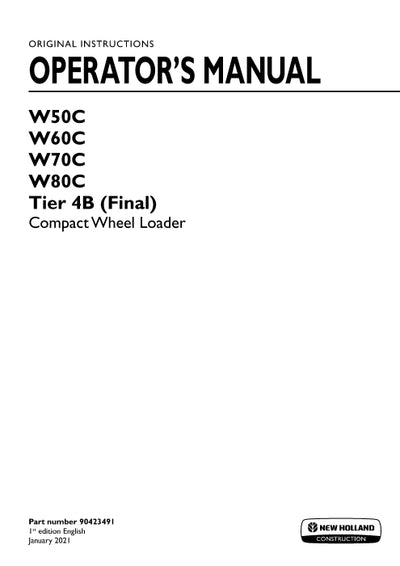 New Holland W80C Tier 4B (Final) Compact Wheel Loader Operator Manual 90423491