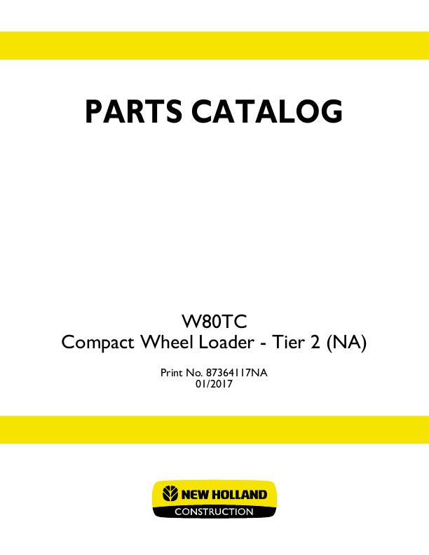 New Holland W80TC Compact Wheel Tractor Parts Manual 87364117NA