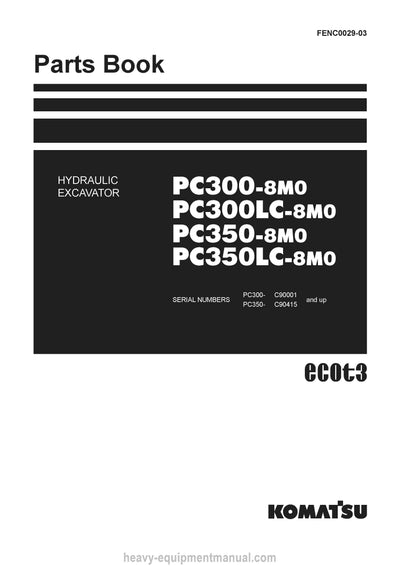 Komatsu PC350LC-8(THA)-M0 and additional models Crawler Excavator Parts Manual SN C90001-UP