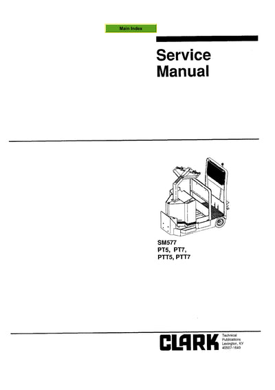 Clark PT5 PT7 PTT5 PTT7 (SM-577) Forklift Service Repair Manual - PDF Download