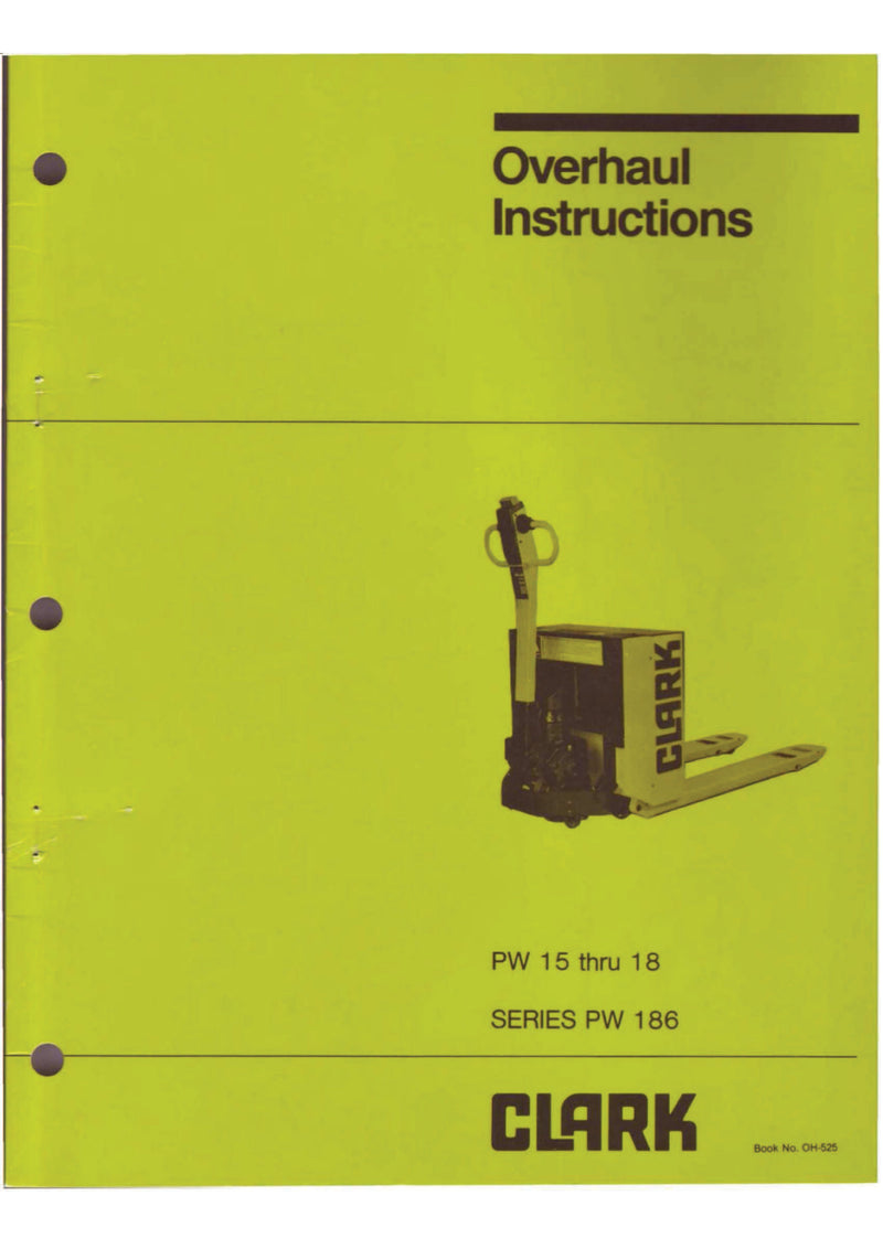 Clark PW15-18PW186 (OH-525) Forklift Overhaul Manual - PDF Download