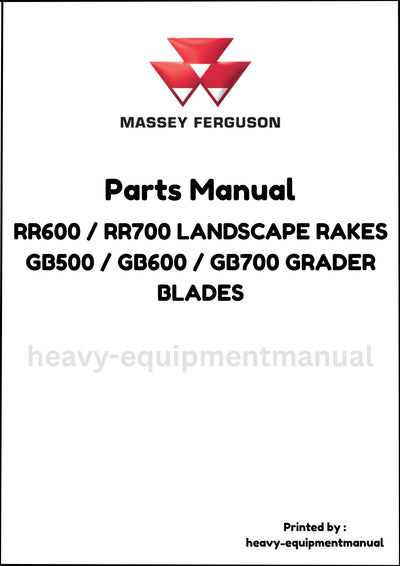 Massey Ferguson RR600 / RR700 LANDSCAPE RAKES GB500 / GB600 / GB700 GRADER BLADES Parts Manual - Download PDF