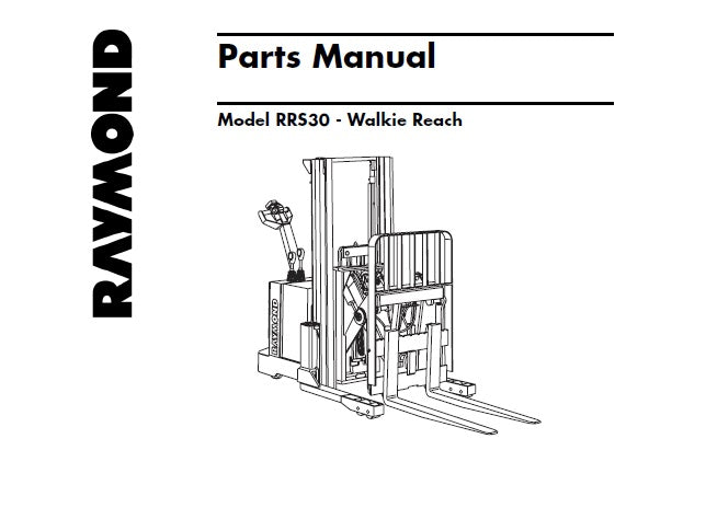 Raymond RRS30 Walkie Reach Parts Manual