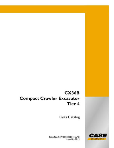 Case CX36B Tier 4 Compact Crawler Excavator Parts Manual S3PX00033ZE01NA