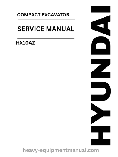 Hyundai HX10AZ Crawler Excavator PDF Service Manual - Download
