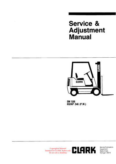 Clark NS NP PM (SM-538) Forklift Service & Adjustment Manual - PDF Download