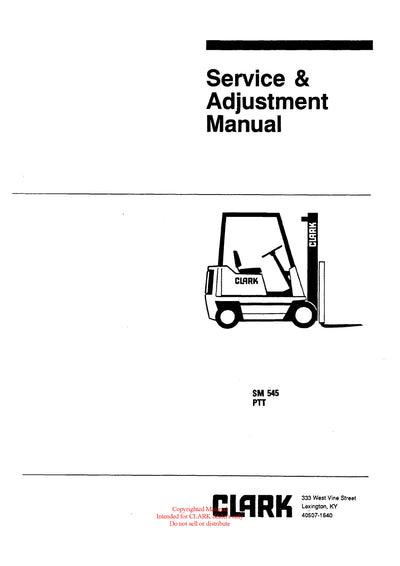Clark PTT5-7 (SM-545) Forklift Service & Adjustment Manual - PDF Download