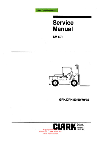 Clark GPH DPH 50-75 (SM-591) Forklift Service Repair Manual - PDF Download