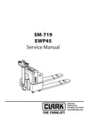 Clark SM-719 EWP 45 Forklift Service Repair Manual - PDF Download