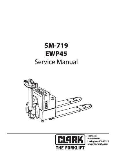 Clark SM-719 EWP 45 Forklift Service Repair Manual - PDF Download