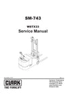 Clark SM-743 Forklift Service Repair Manual - PDF Download