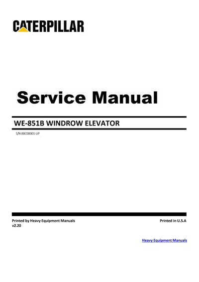 Caterpillar WE-851B WINDROW ELEVATOR Full Complete Service Repair Manual 8BC