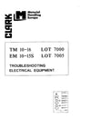 Clark TM 10-16 EM 10-15s (SM-5137) Forklift Electrical Troubleshooting Manual  - PDF Download