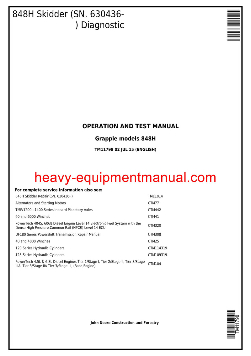 Download John Deere 848H Grapple Skidder Operation and Test Service Manual TM11798 John Deere 848H Grapple Skidder Operation and Test Service Manual TM11798