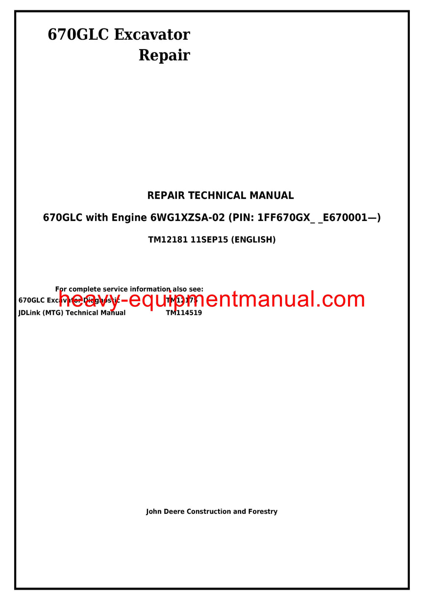 John Deere 670GLC Excavator 6WG1XZSA-02 Technical Service Manual TM12181