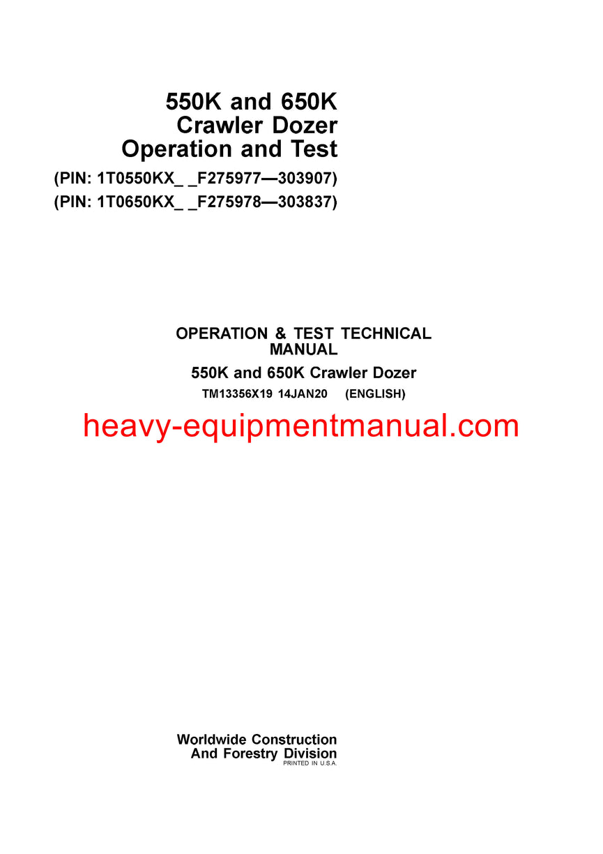 John Deere 550K 650K Crawler Operation and Test Service Manual TM13356X19