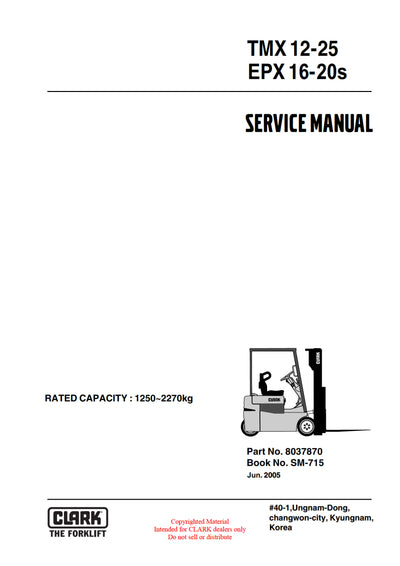 Clark TMX 12-25 EPX 16-20s (SM-715) Forklift Service Repair Manual - PDF Download