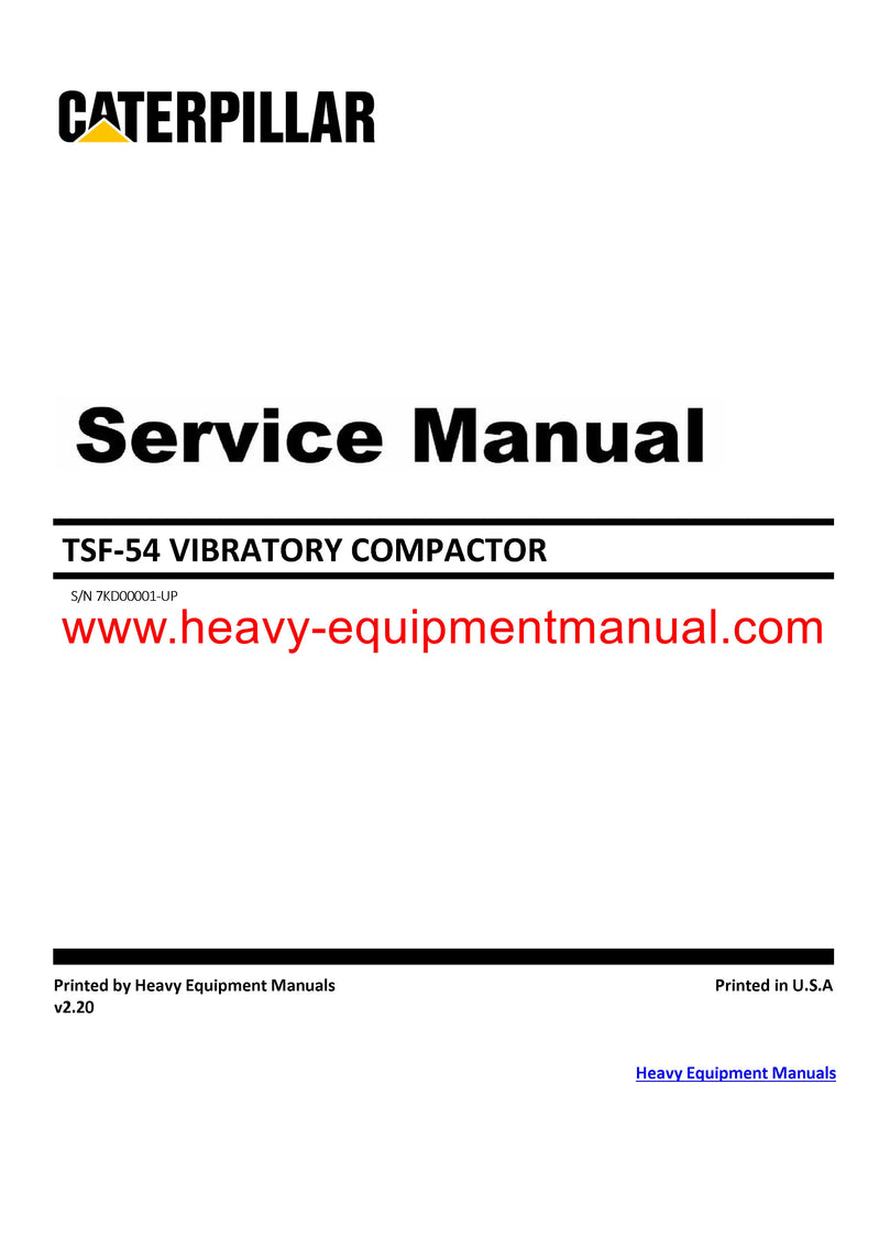 Caterpillar TSF-54 VIBRATORY COMPACTOR Full Complete Service Repair Manual 7KD