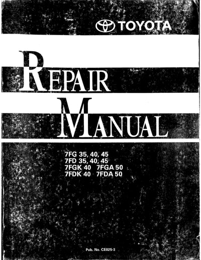 Toyota 7FG35 40 45 7FD35 40 45 7FGK40 7FGA50 7FDK40 7FDA50 Forklift Service Repair Manual