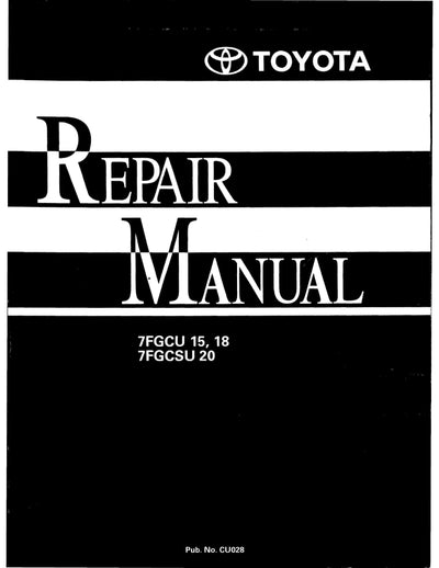 Toyota 7FGCU15-18 Forklift Service Repair Manual