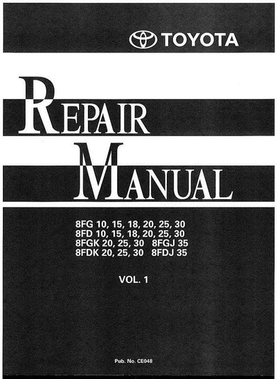Toyota 8FG10, 8FG15, 8FG18, 8FG20, 8FG25, 8FG30, 8FGJ35, 8FGK20,-25,-30 LPG Forklift Truck Service Repair Manual