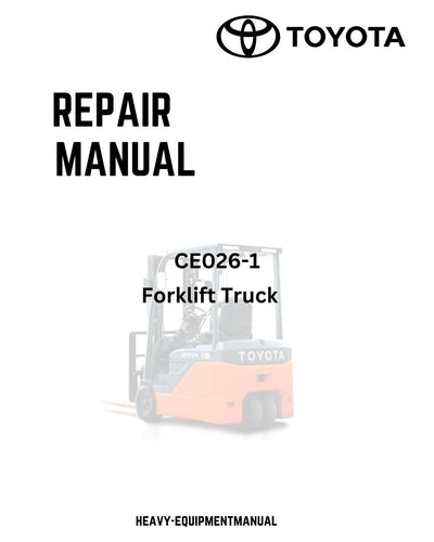 Toyota CE026-1 Forklift Service Repair Manual