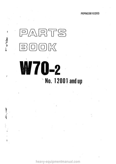 Komatsu W70-2(JPN) Wheel Loader Parts Manual SN 12001-UP