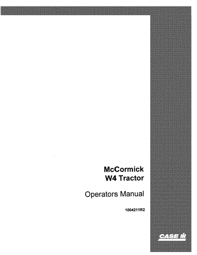 Case IH Tractor McCormick W4 Operator’s Manual 1004211R2