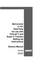 Case IH Tractor C-151 C151 Disk For Farmall C & Super C -McCormick Operator’s Manual 1006704R6