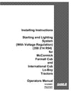 Case IH Tractor Cub Starting and Lighting System – IH for Farmall Cub and International LoBoy Operator’s Manual 1014059R1