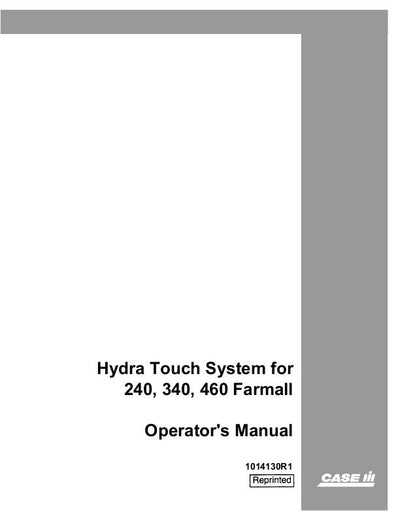 Case IH Tractor Hydra Touch System for 240 340 460 Farmall Operator’s Manual 1014130R1
