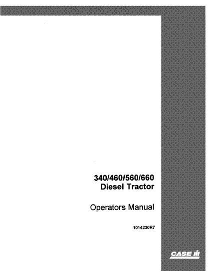 Case IH Tractor 340 460 560 660 Diesel Tractor Operator’s Manual 1014230R7