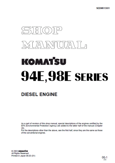 2003 KOMATSU 94E 98E Series Diesel Engine Workshop Service Repair Manual 2003 KOMATSU 94E 98E Series Diesel Engine Workshop Service Repair Manual