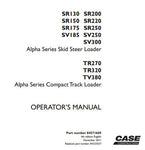 2011 Case SR/SV Alpha Series Skid Steer Loader Operator’s Manual PDF