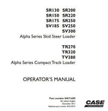 2011 Case SR/SV Alpha Series Skid Steer Loader Operator’s Manual PDF