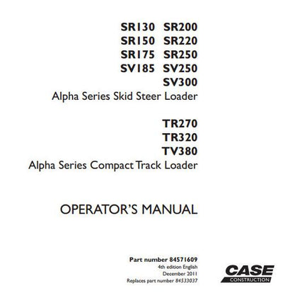 2011 Case SR/SV Alpha Series Skid Steer Loader Operator’s Manual PDF