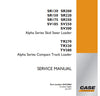 2011 Case SR SV Alpha Series Skid Steer Loader and TR TV Alpha Series Compact Track Loader Workshop Service Repair Manual