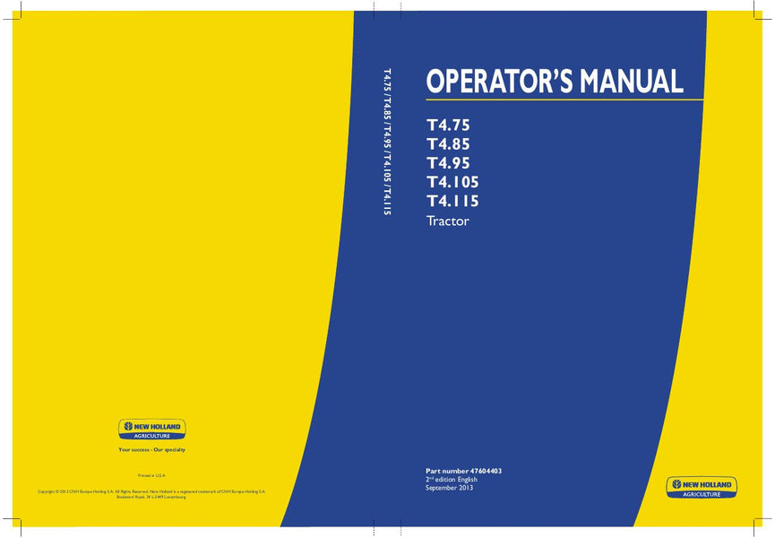 2014 New Holland T4.85 T4.95 T4.105 T4.115 Tractor Operator's Manual 47604403