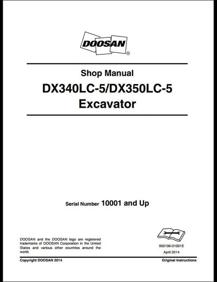  2014 Doosan DX340LC-5, DX350LC-5 Crawled Excavator Workshop Service Repair Manual