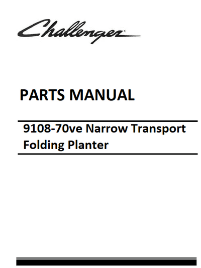 2018 2020 Challenger 9108-70ve Narrow Transport Folding Planter Parts Manual Instant Download