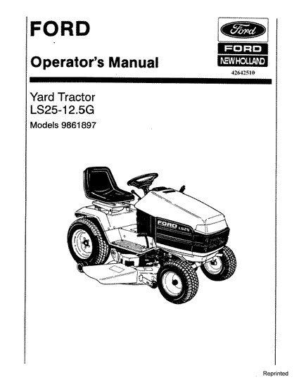 New Holland Ford LS25-12.5G Yard Tractor Operator's Manual 42642510 New Holland Ford LS25-12.5G Yard Tractor Operator's Manual 42642510
