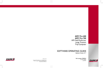 Case IH Tractor AFS Pro 600 700 AFS Field Performer Large Tractors Trip Computer Operator’s Manual 47369333